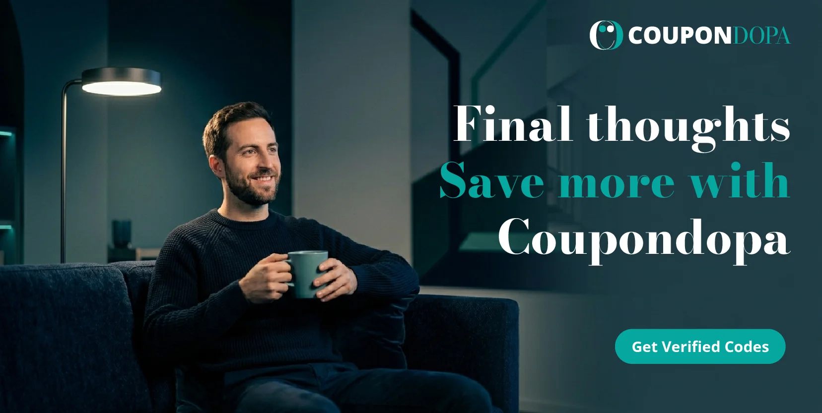 Final thoughts - Save more with Coupondopa